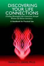 Discovering Your Life Connections af Nancy L Davis