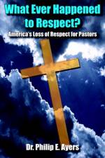 What Ever Happened to Respect? af Dr. Philip E. Ayers