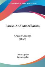 Essays And Miscellanies af Grace Aguilar