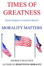 Times of Greatness af George E Pfautsch