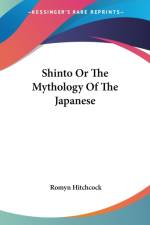 Shinto Or The Mythology Of The Japanese af Romyn Hitchcock