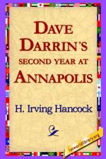 Dave Darrin's Second Year at Annapolis af H Irving Hancock