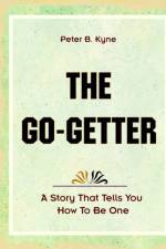 The Go-Getter (1921) af Peter B Kyne