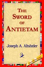 The Sword of Antietam af Joseph a Altsheler