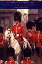 Regimental Records of the Royal Welch Fusiliers