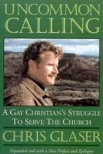 Uncommon Calling af Chris Glaser
