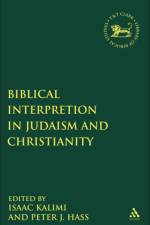 Biblical Interpretation in Judaism and Christianity
