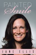 Painted Smile af Jane (Anglia Ruskin University) Ellis