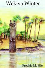 Wekiva Winter af Fredric M Hitt