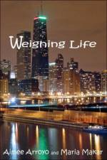 Weighing Life af Maria Makar