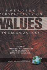 Emerging Perspectives on Values in Organizations af F0f