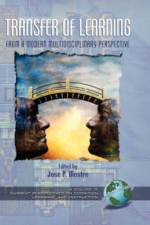 Transfer of Learning from a Modern Multidisciplinary Perspective
