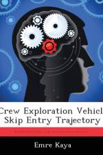 Crew Exploration Vehicle Skip Entry Trajectory af Emre Kaya