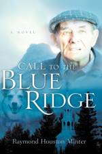 Call to the Blue Ridge af Raymond Houston Minter