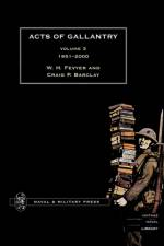 ACTS OF GALLANTRY Volume 3 af Craig Barclay