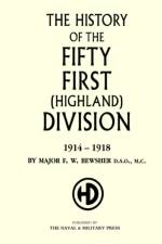 History of the 51st (Highland) Division 1914-1918 af by Maj F.W.Bewsher