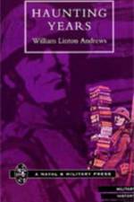 Haunting Years af William Linton Andrews