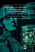 Record of Service of Solicitors and Articled Clerks 1914-1918 af His Majesty's Forces