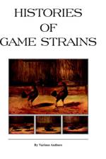 Histories Of Game Strains (History Of Cockfighting Series) af Various