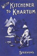 With Kitchener to Khartum af G. W. Steevens