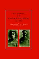 History of the Suffolk Regiment 1914-1927 af Lieut.-Col. C. C. R. Murphy