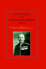 Suffolk Regiment 1928-1946 af Col W. N. Nicholson