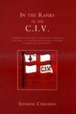 In the Ranks of the C.I.V af E. Childers