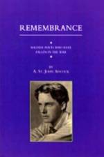 For Remembrance. Soldier Poets Who Have Fallen in the War af A. St.John Adcock