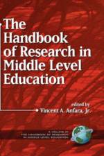 The Handbook of Research in Middle Level Education