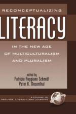 Reconceptualizing Literacy in the New Age of Multiculturalism and Pluralism