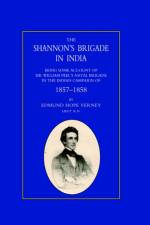 Shannon's Brigade in India, Being Some Account of Sir William Peel's Naval Brigade in the Indian Campaign of 1857-1858 af RN Lt Edmund Hope Verney