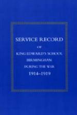 Service Record of King Edward's School Birmingham 1914-1919 af King Edward's School