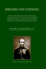 Ambushes and Surprises af Col. G. B. Malleson