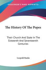 History Of The Popes af Leopold Ranke