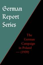German Report Series af Major Robert M Kennedy