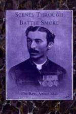 Scenes Through the Battle Smoke (Afghan War 1878-80 & Egyptian Campaign 1882) af Arthur Male