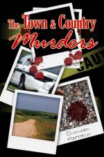 The Town and Country Murders af Donovan Harrison