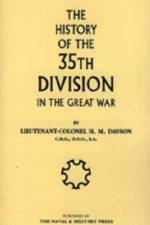 History of the 35th Division in the Great War af H. M Davson