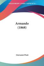 Armando (1868) af Giovanni Prati
