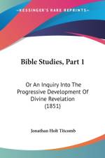 Bible Studies, Part 1 af Jonathan Holt Titcomb