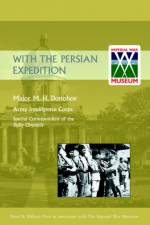 With the Persian Expedition [1918] af M. H. Donohoe
