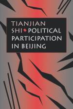 Political Participation in Beijing af Tianjian Shi
