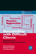 Succeeding with Difficult Clients af Richard L. (Cognitive Psychotherapy Services Wessler