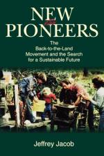New Pioneers af Jeffrey Carl Jacob