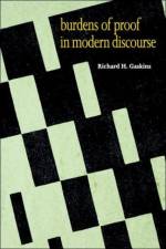 Burdens of Proof in Modern Discourse af Richard H. Gaskins