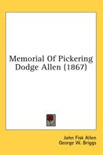 Memorial Of Pickering Dodge Allen (1867) af John Fisk Allen