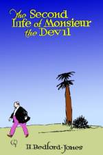 The Second Life of Monsieur the Devil af H Bedford-Jones