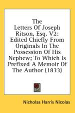 The Letters Of Joseph Ritson, Esq. V2: Edited Chiefly From Originals In The Possession Of His Nephew; To Which Is Prefixed A Memoir Of The Author (183