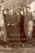 Bolos and Barishynas (Archangel 1919)