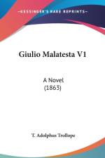 Giulio Malatesta V1: A Novel (1863)